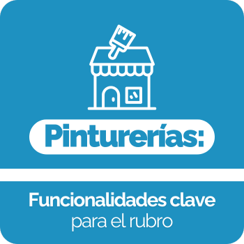Pinturerías: Funcionalidades clave para el rubro