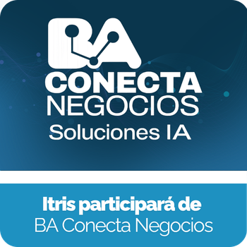 De la IA a la acción: Itris se suma a BA Conecta Negocios